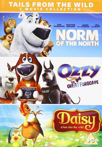 Norm Of The North/Ozzy The Great Furscape/Daisy A Hen Into The